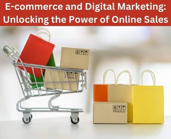 e commerce and digital marketing