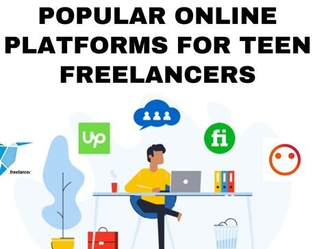 Popular Online Platforms for Teen Freelancers